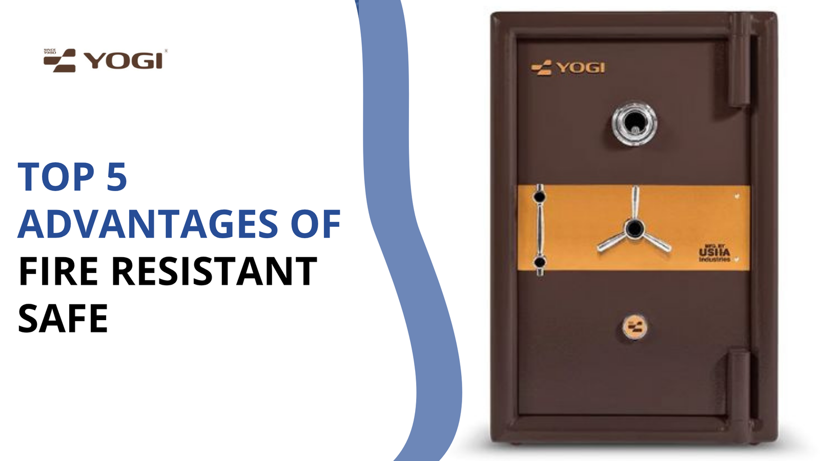 Top 5 Advantages of a Fire Resistant Safe