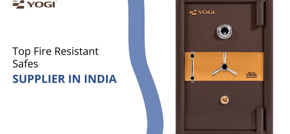 Top Fire Resistant Safes Supplier in India